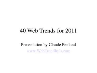 2011 WEB TRENDS - THE TOP FORTY