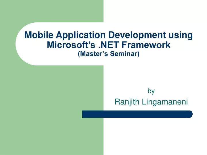 mobile application development using microsoft s net framework master s seminar