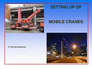 SETTING UP OF MOBILE CRANES