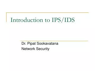 Introduction to IPS/IDS