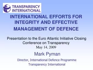 Director, International Defence Programme Transparency International