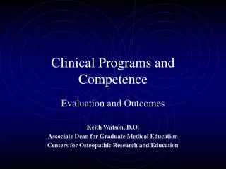 Clinical Programs and Competence