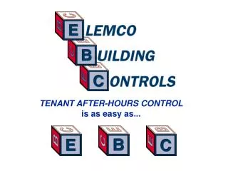 TENANT AFTER-HOURS CONTROL is as easy as...