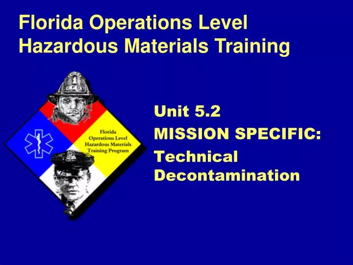 unit 5 2 mission specific technical decontamination