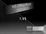 MS Office Word 2007/2010 - slide 1