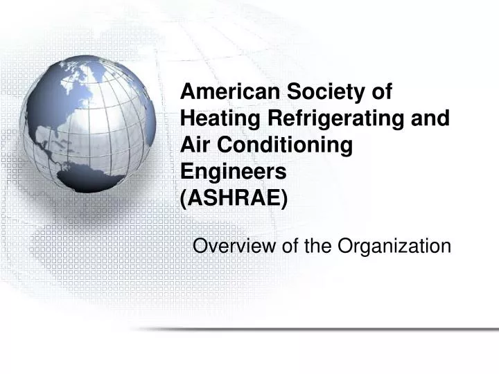 american society of heating refrigerating and air conditioning engineers ashrae