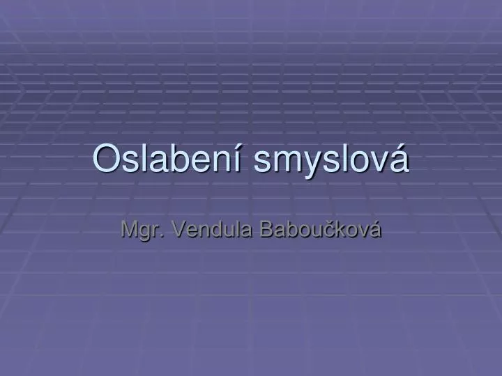 oslaben smyslov