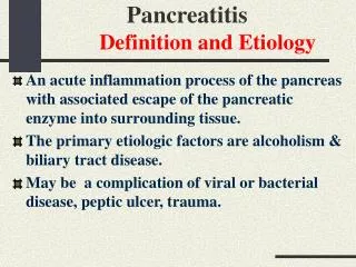 Pancreatitis Definition and Etiology