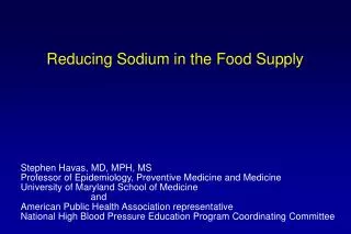 Reducing Sodium in the Food Supply
