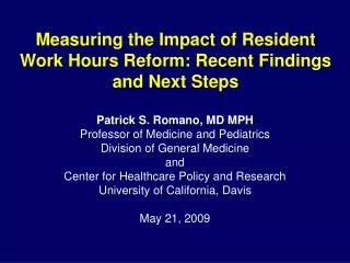 Measuring the Impact of Resident Work Hours Reform: Recent Findings and Next Steps