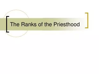 The Ranks of the Priesthood