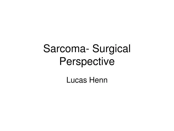 sarcoma surgical perspective
