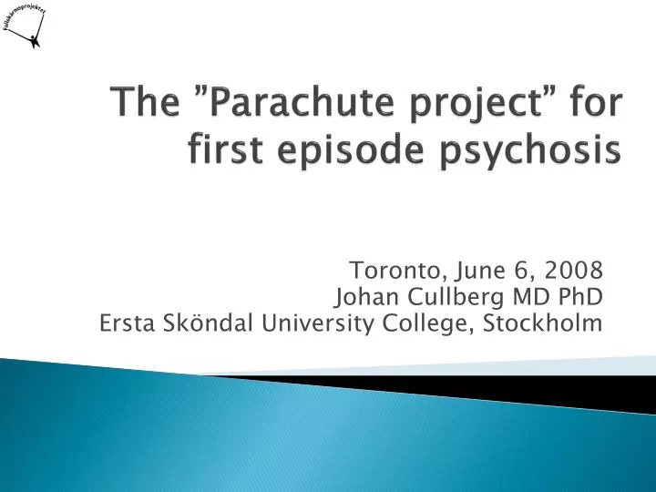 the parachute project for first episode psychosis