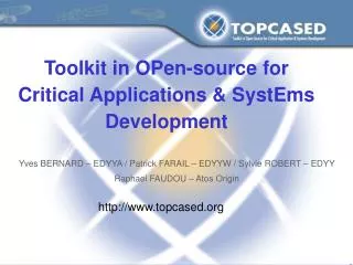 Toolkit in OPen-source for Critical Applications &amp; SystEms Development
