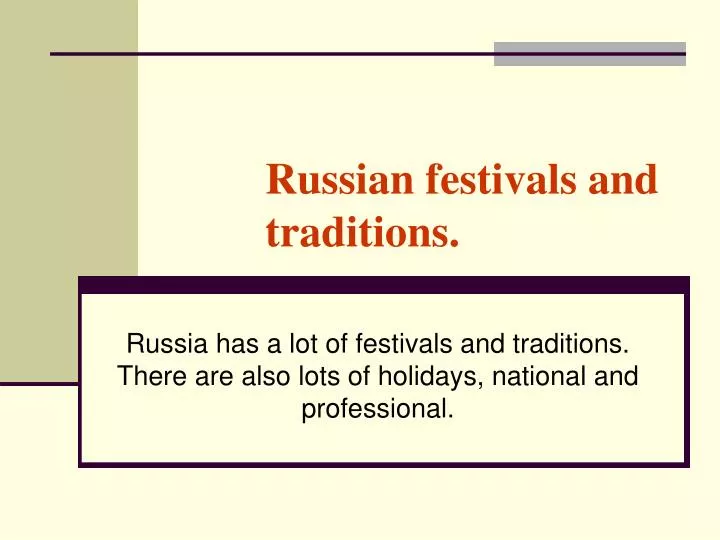 russian festivals and traditions