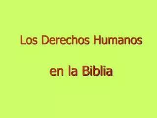 Los Derechos Humanos en la Biblia