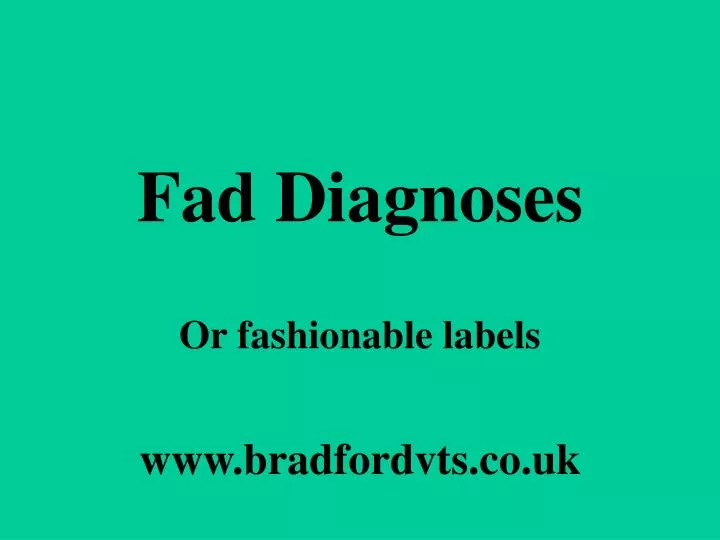 fad diagnoses