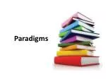 Paradigms