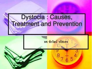 Dystocia : Causes, Treatment and Prevention