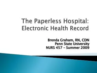 The Paperless Hospital : Electronic Health Record