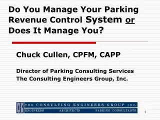 Do You Manage Your Parking Revenue Control System or Does It Manage You ?