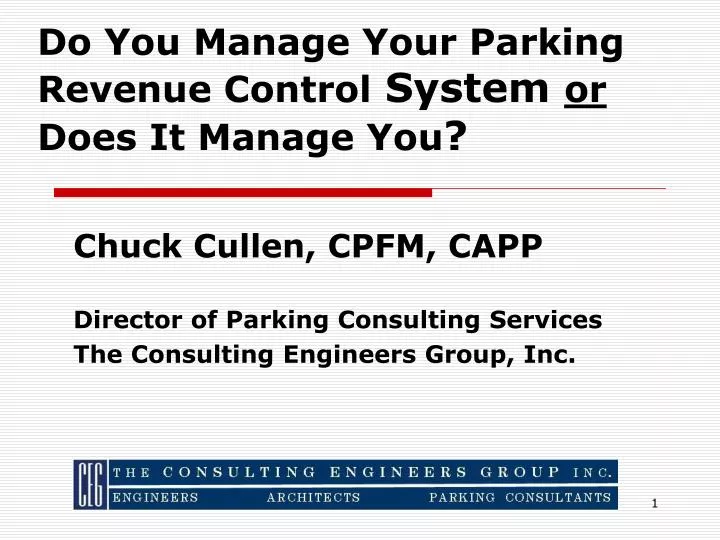 do you manage your parking revenue control system or does it manage you