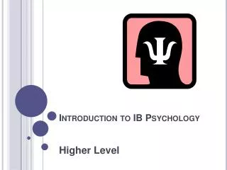 Introduction to IB Psychology