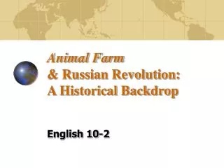 Animal Farm &amp; Russian Revolution: A Historical Backdrop