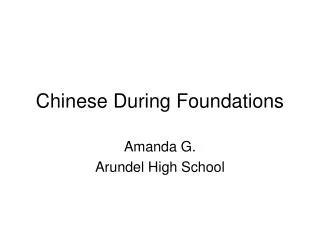 Chinese During Foundations