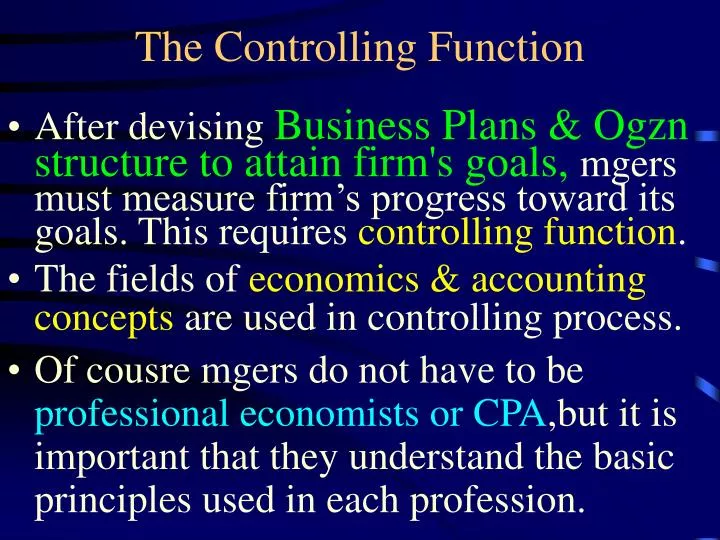 the controlling function