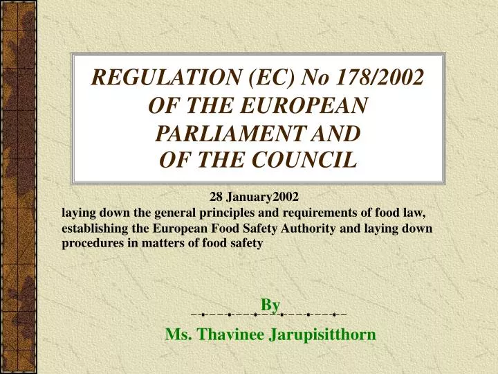 regulation ec no 178 2002 of the european parliament and of the council