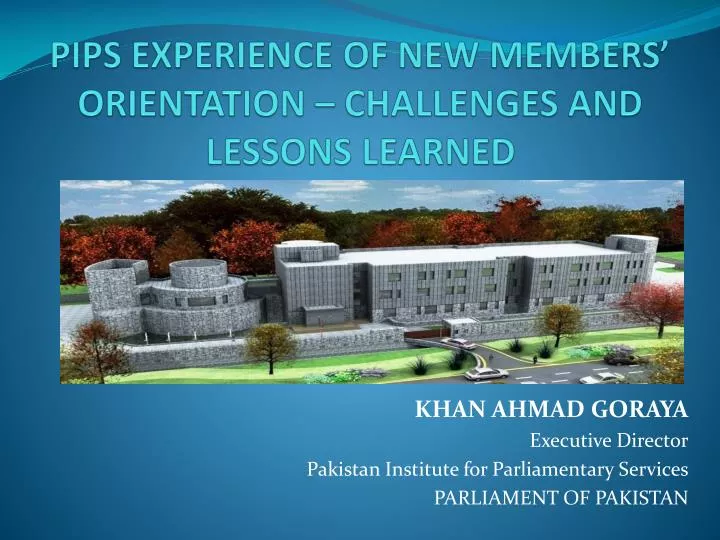 pips experience of new members orientation challenges and lessons learned