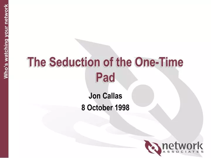 the seduction of the one time pad