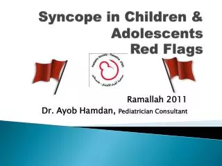 Syncope in Children &amp; Adolescents Red Flags