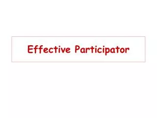 Effective Participator