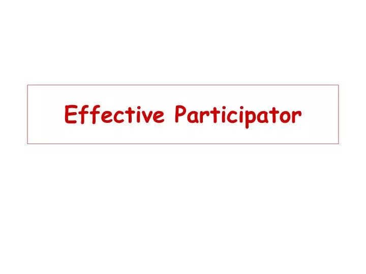 effective participator