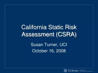 California Static Risk Assessment (CSRA)