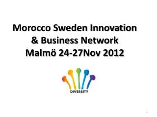 Morocco Sweden Innovation & Business Network 24-27Nov Malmö