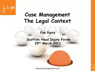 Case Management The Legal Context