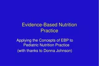 Evidence-Based Nutrition Practice