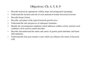 Objectives: Ch. 4, 5, 8, 9
