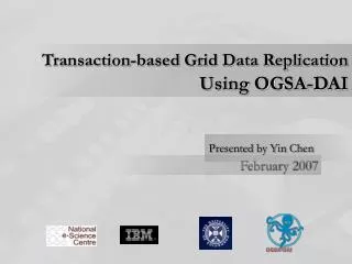 Transaction-based Grid Data Replication Using OGSA-DAI
