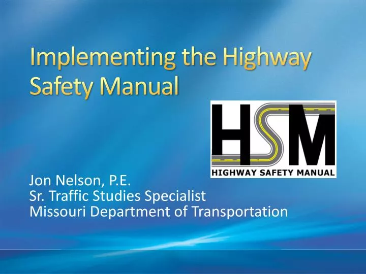 implementing the highway safety manual