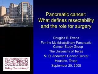 Pancreatic cancer: What defines resectability and the role for surgery