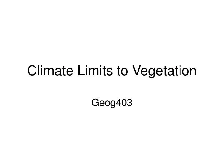 climate limits to vegetation