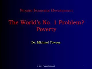 Proutist Economic Development The World’s No. 1 Problem? Poverty