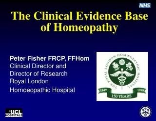 The Clinical Evidence Base of Homeopathy