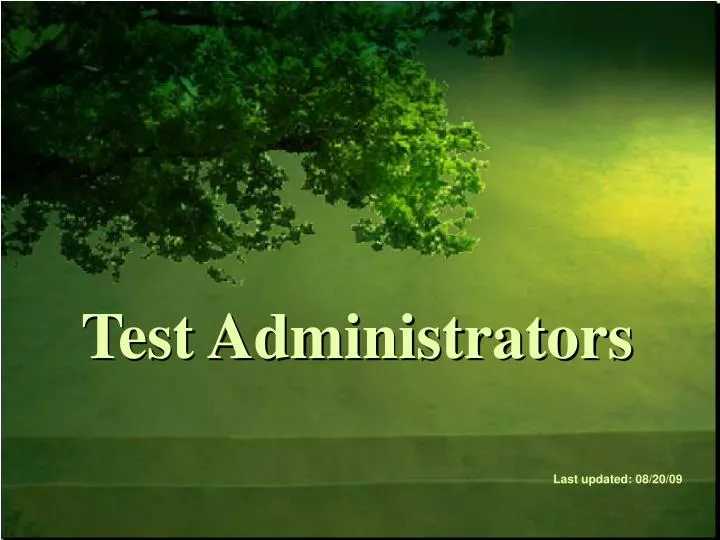 test administrators