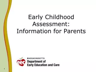 Early Childhood Assessment: Information for Parents
