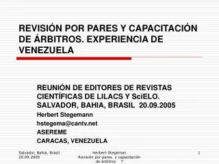 REVISIÓN POR PARES Y CAPACITACIÓN DE ÁRBITROS. EXPERIENCIA DE VENEZUELA